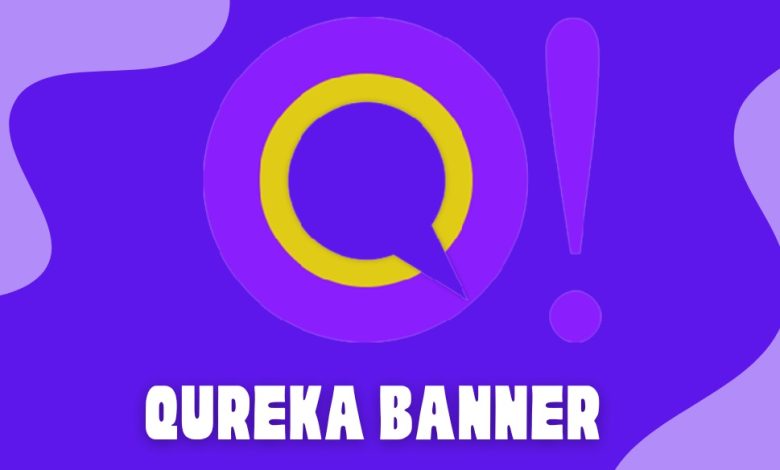 Qureka Banner – Everything You Need ⁤to Know