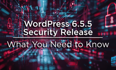 WordPress 6.5.5 Security Release